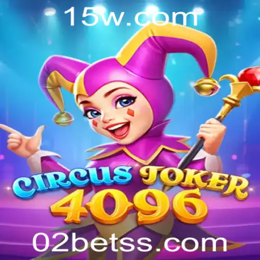 Descubra o Fascinante Mundo de CircusJoker4096: Um Jogo de Azar e Estratégia