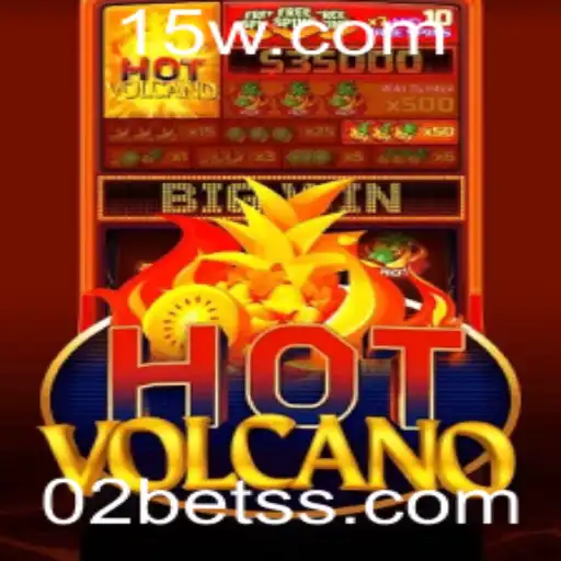 Descubra o mundo emocionante do jogo HotVolcano no 02bet