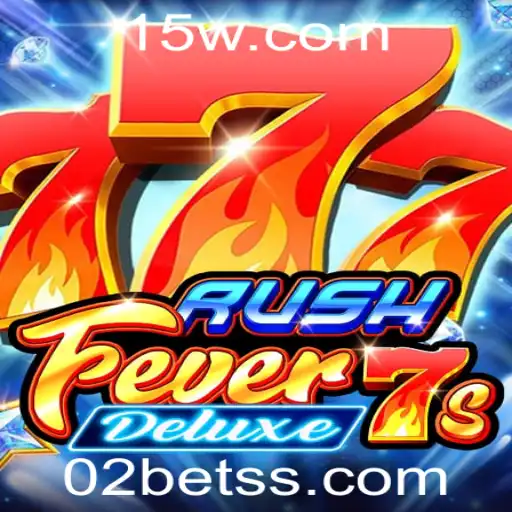 Explore o Mundo Vibrante do RushFever7sDeluxe no 02bet