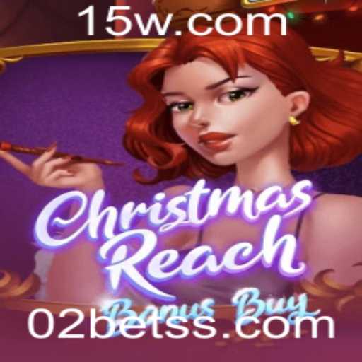 Descubra o Fascinante Mundo do Jogo ChristmasReachBonusBuy na 02bet